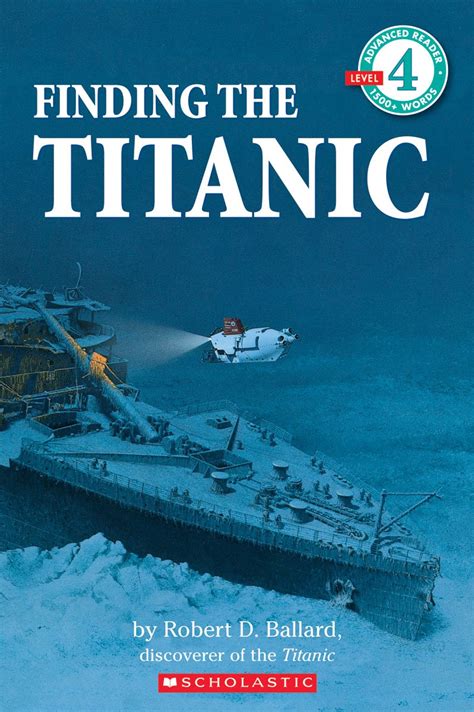 Finding The Titanic ( Hello Reader! Level 4)