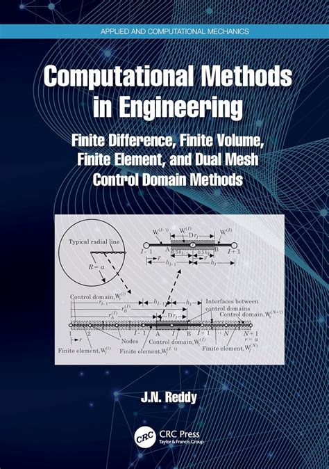 Finite Element Methods For Computational Fluid Dynamics A Practical Guide