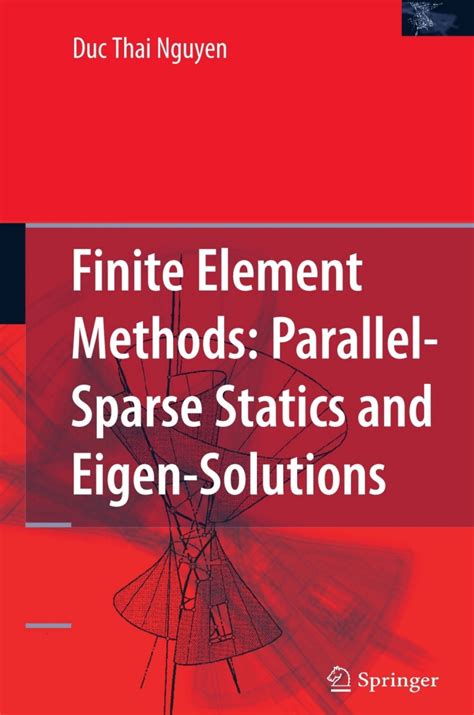 Finite Element Methods Parallel Sparse Statics And Eigen Solutions