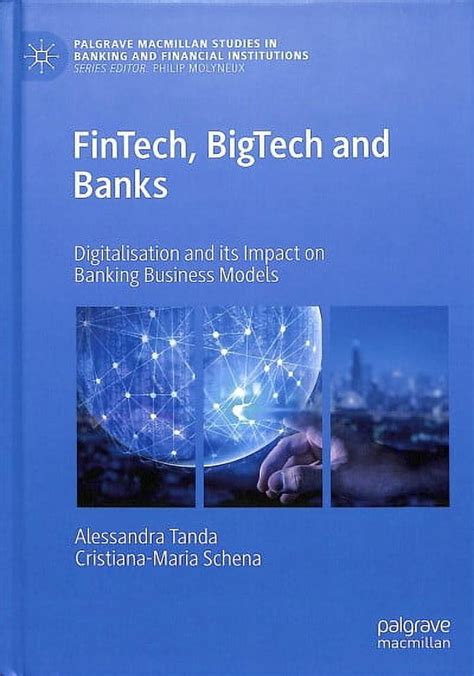 Fintech Bigtech And Banks Digitalisation And Its