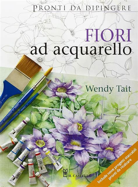 Read Fiori Ad Acquarello Ediz Illustrata 