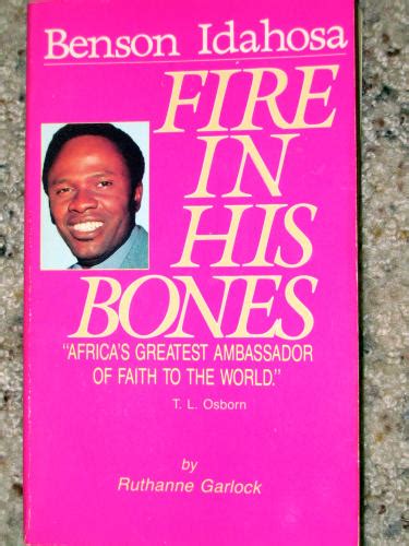 Read Online Fire In His Bones By Benson Idahosa Pdf 