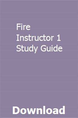 Full Download Fire Instructor 1 Study Guide 
