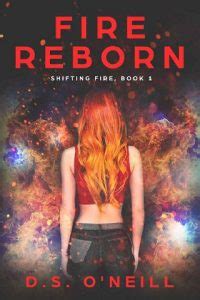 Full Download Fire Reborn Shifting Fire Book 1 