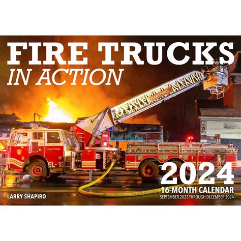Read Online Fire Trucks In Action 2016 16 Month Calendar September 2015 Through December 2016 