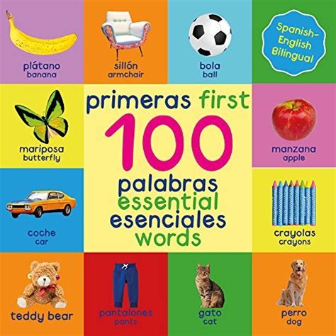 first 100 essential words bilingual spanish engli