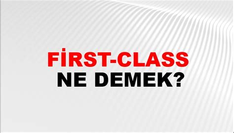 first Nedir Ne Demek.