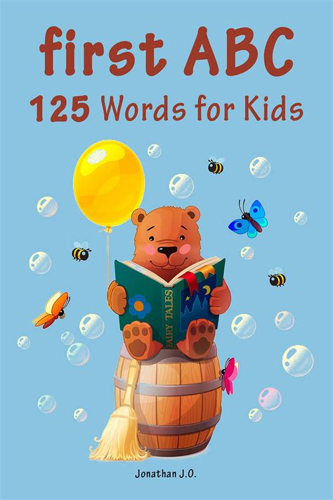 First Abc 125 Words For Kids First Words From A T