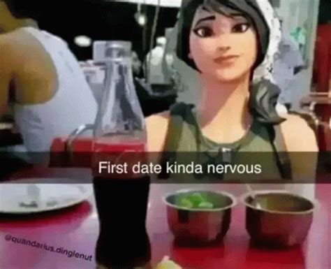 First Date Kinda Nervous Fortnite