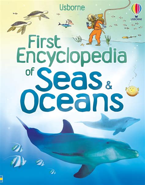 First Encyclopedia Of Seas And Oceans Usborne First Encyclopedia