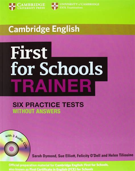 First For Schools Trainer Upper Intermediate Six Practice Tests Without Answers With Audio Cds 3 Authored Practice Tests