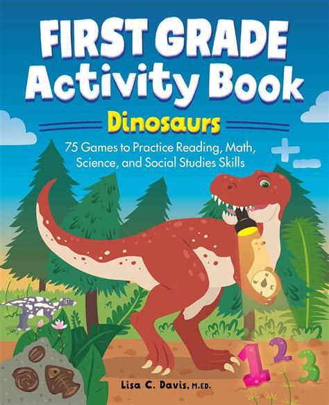 First Grade Activity Book Dinosaurs 75 Games To 1st Grade Activity Books - 1st Grade Activity Books