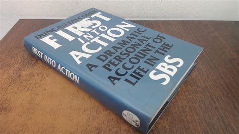 First Into Action: A Dramatic Personal Account Of Life Inside The S B S