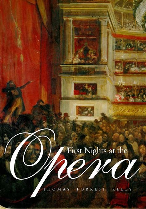 First Nights At The Opera