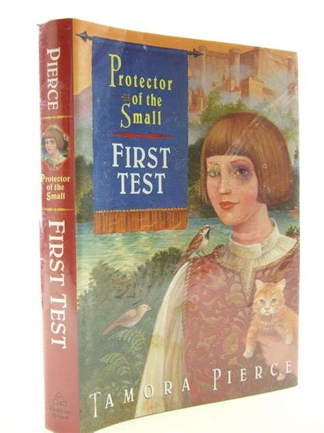 First Test Protector Of The Small 1 Tamora Pierce