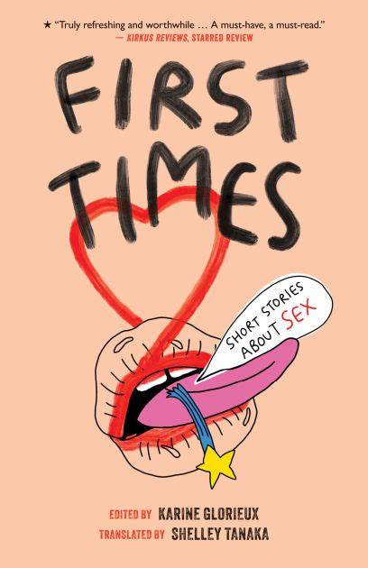 First Time Stories