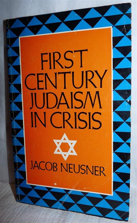 Download First Century Judaism In Crisis Yohanan Ben Zakkai And The Renaissance Of Torah 