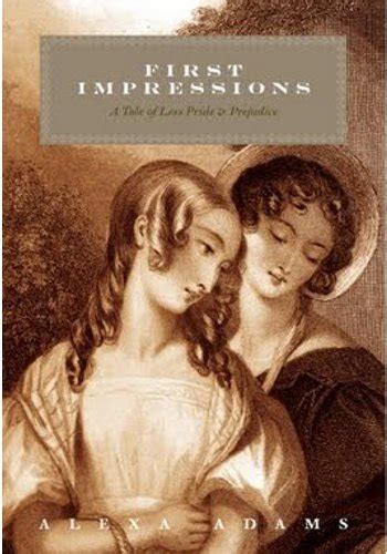 Read First Impressions A Tale Of Less Pride Prejudice Tales Of Less Pride And Prejudice Book 1 English Edition 