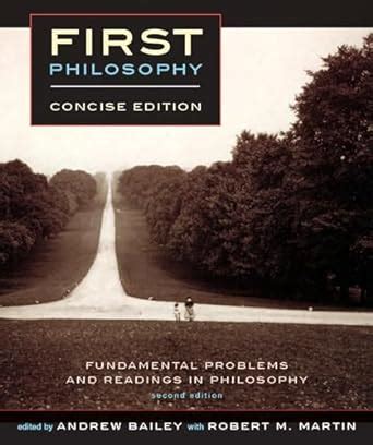 Read Online First Philosophy Concise Edition Second Edition 