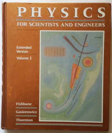 Download Fishbane Gasiorowicz Thornton Physics For Scientists Engineers 