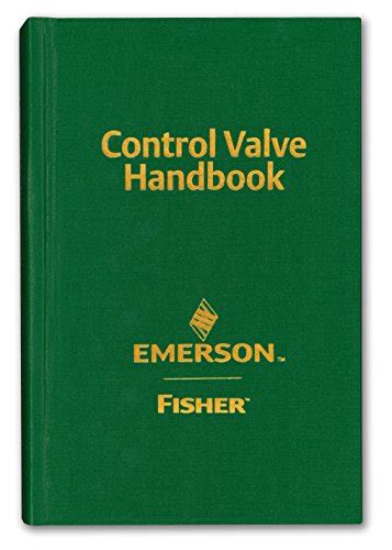 Full Download Fisher Control Valve Handbook 5Th Edition 