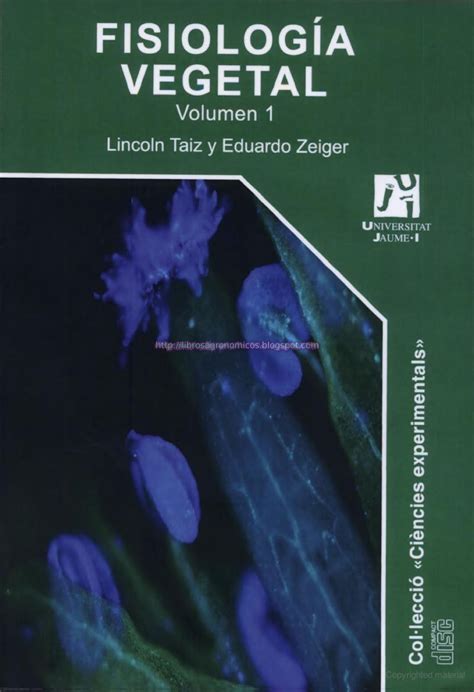 Read Online Fisiologia Vegetal Volumen 1 Lincoln Taiz Y Eduardo Zeiger 