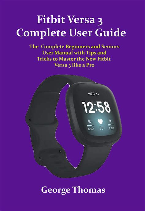 Fitbit The Complete Guide To Using Fitbit For Wei