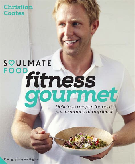 Read Fitness Gourmet Delicious Recipes For Peak Performance At Any Level 