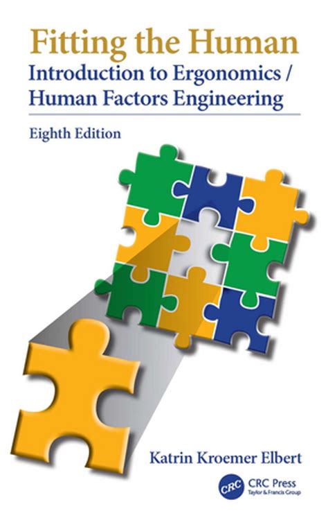 Fitting The Human Introduction To Ergonomics By Kroemer Karl He Crc Press 2008 6th Edition Hardcover Hardcover