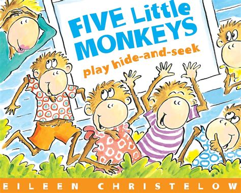 Five Little Monkeys Play Hide And Seek ( A Five Little Monkeys Story)
