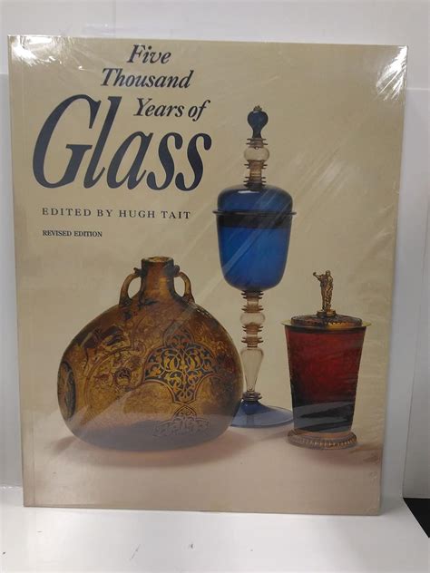 Five Thousand Years Of Glass Pdf Sxswloittedigital