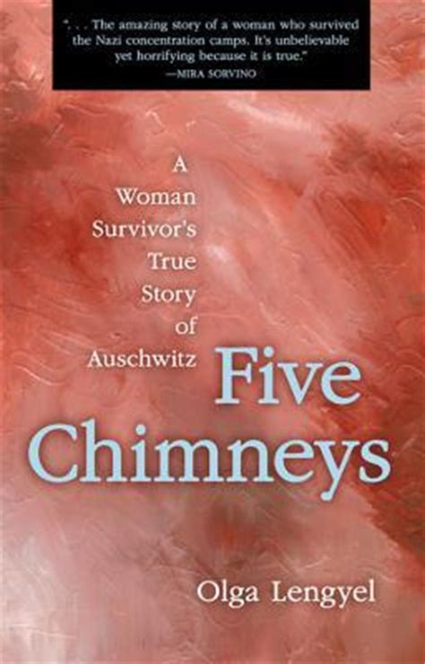 Read Five Chimneys A Woman Survivors True Story Of Auschwitz 
