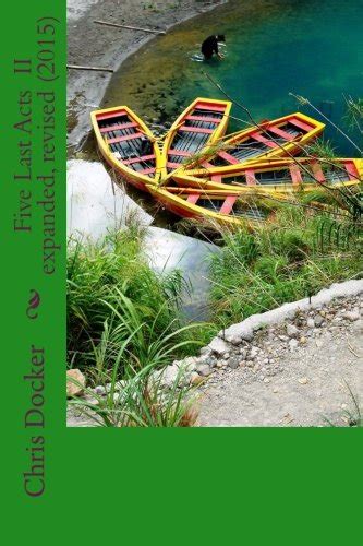 Download Five Last Acts 2Nd Edition Expanded Revised 2015 Edition 
