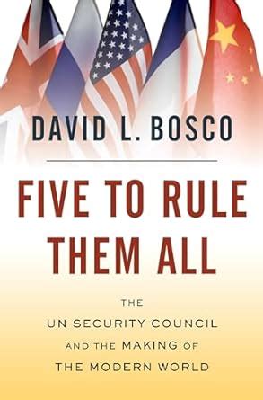 Full Download Five To Rule Them All The Un Security Council And The Making Of The Modern World 