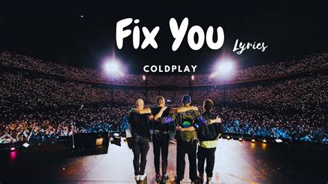 Fix You Coldplay Lyrics