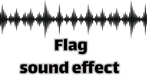Flag Sound
