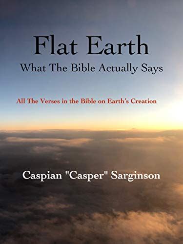 Flat Earth Bible