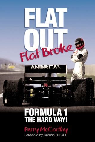 Full Download Flat Out Flat Broke Formula 1 The Hard Way 3Rd Edition 