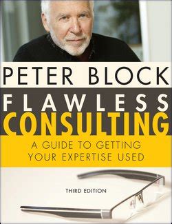 Read Flawless Consulting Enhanced Edition A Guide To Getting Your Expertise Used 