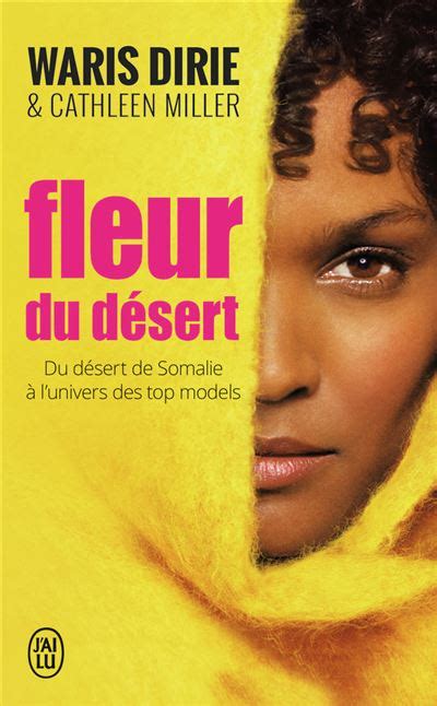 Download Fleur Du Desert Du D Sert De Somalie Au Monde Des Top Models Lextraordinaire Combat Dune Femme Hors Du Commun 