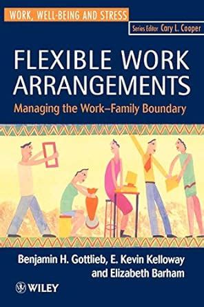 Download Flexible Work Arrangments Managing The Work Family Boundary Wiley Series In Work Well Being Stress 