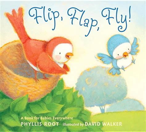 Flip Flap Fly A Book For Babies Everywhere