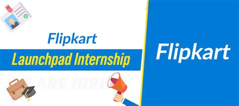 Flipkart Launchpad Internship Program