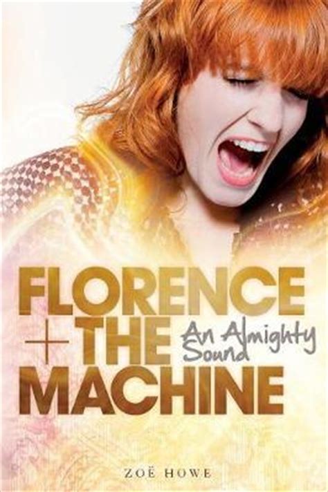 Read Online Florence The Machine An Almighty Sound 