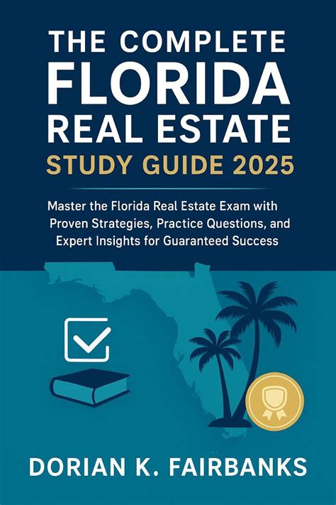 Florida Real Estate Study Guide 2022