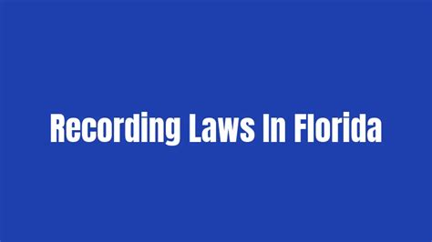 florida recording laws