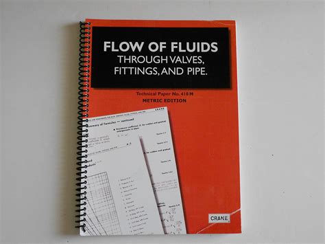 Flow Of Fluids Through Valves Fittings And Pipe Technical Paper No 410