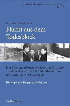 flucht aus dem todesblock der massenausbruch sowj