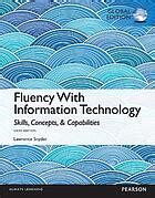 Fluency With Information Technology Skills Conceptsd Capabilities Value Package Includes Addison Wesleys Javascript Reference