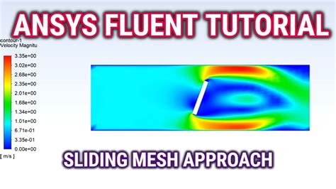 Fluent Sliding Mesh Tutorial
